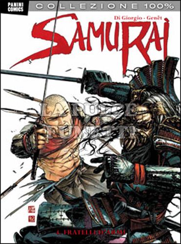 100% PANINI COMICS - SAMURAI #     4: FRATELLI D'ARMI